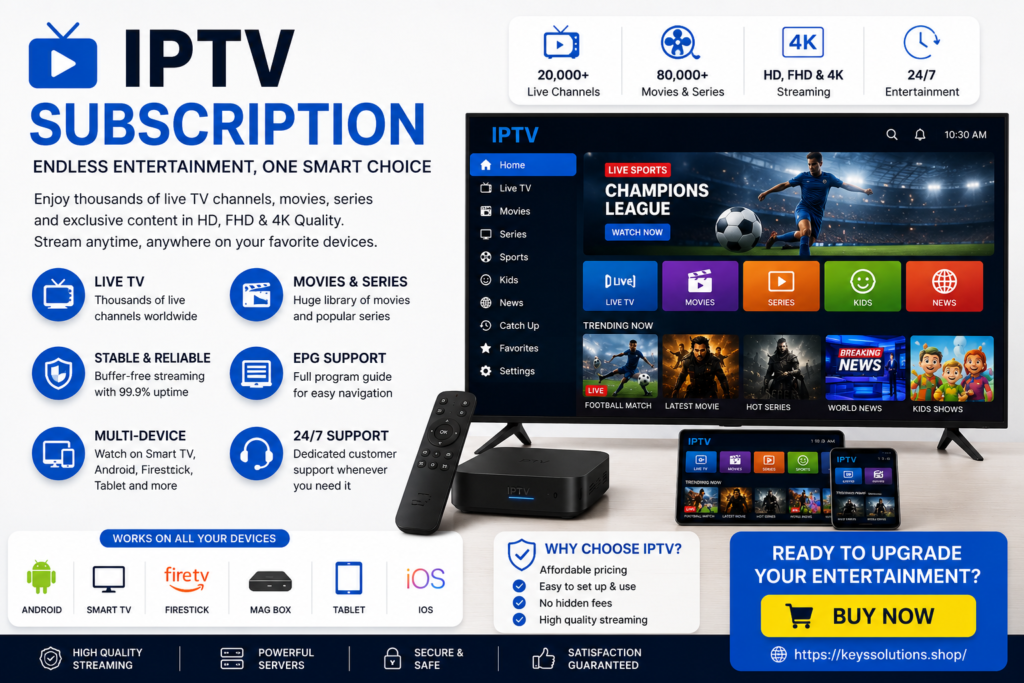 Modern IPTV subscription promotional banner with a clean white and blue design featuring a smart TV interface displaying live TV, sports, movies, series, kids, and news categories. The image includes Android, Smart TV, Firestick, MAG Box, tablet, and iOS compatibility icons, alongside streaming features like HD and 4K quality, stable servers, EPG support, and a large ‘BUY NOW’ call-to-action with the KeysSolutions.shop website